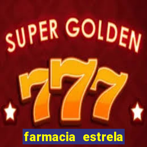 farmacia estrela porto alegre